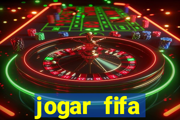 jogar fifa apostando dinheiro